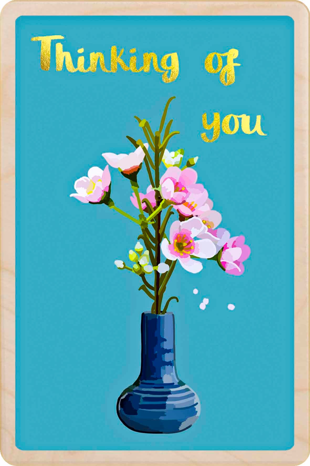 Thinking of You - floral card to send love, support, or thoughtful wishes. Made in Suffolk from sustainable wood since 2012.