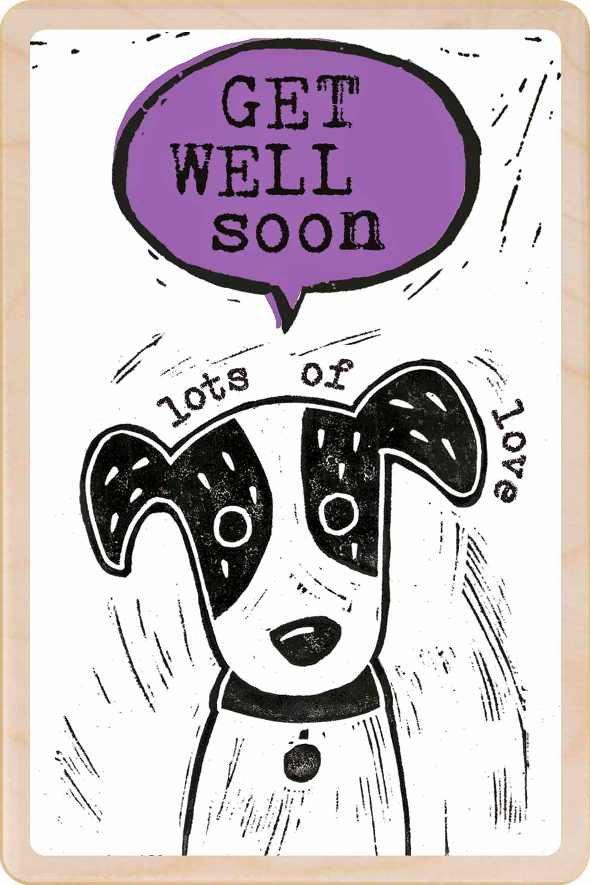 GET WELL SOON, LOTS OF LOVE