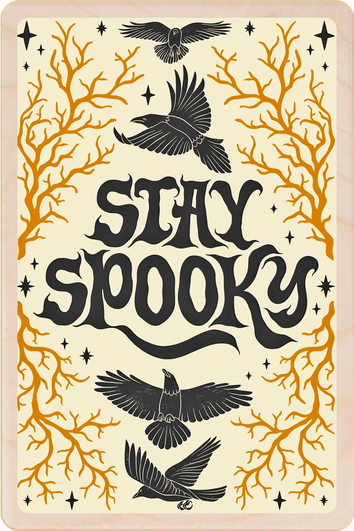 STAY SPOOKY