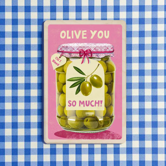 OLIVE YOU SO MUCH!