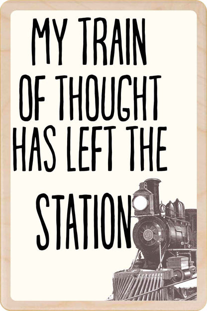 My Train of Thought Has Left The Station