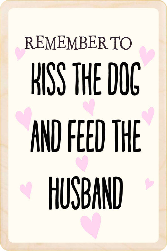 KISS THE DOG