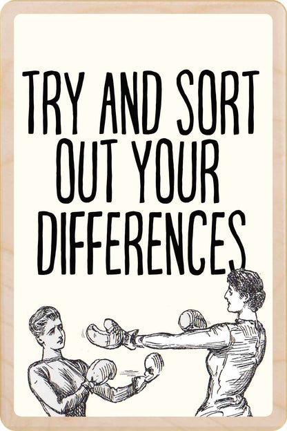 Try and Sort Out your Differences