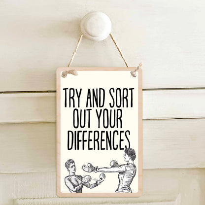 Try and Sort Out your Differences