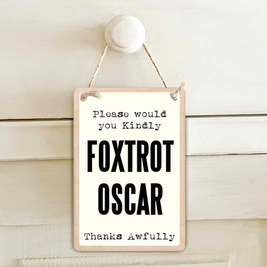 Decorative sign : Foxtrot Oscar - the wooden postcard company