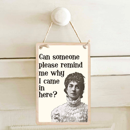 PLEASE REMIND ME WHY