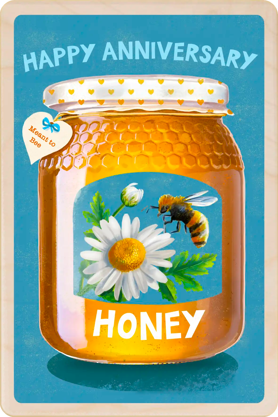 Anniversary card : Honey jar with a bee and daisy on a blue background, labeled 'Happy Anniversary Honey'. The wooden postcard company