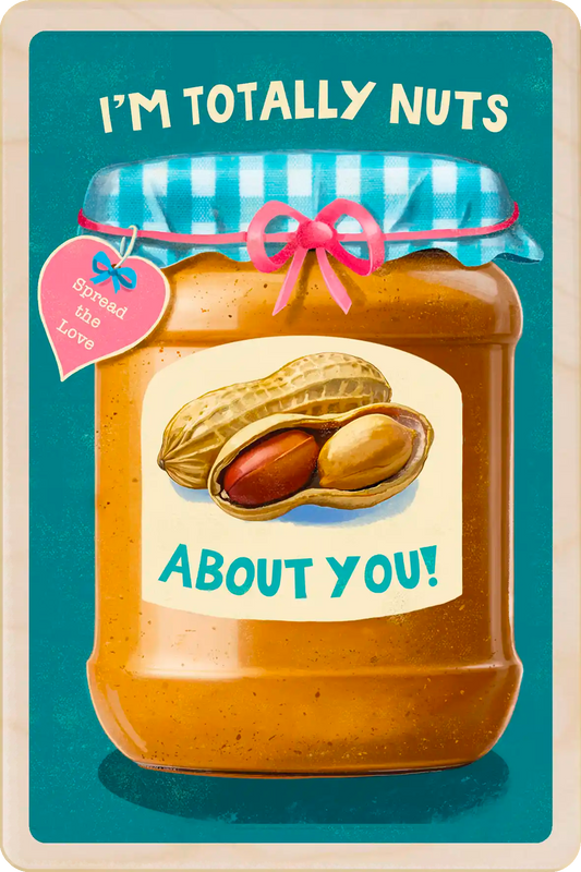 Totally Nuts About You! - Wooden Postcard

Printed on sustainably sourced wood, eco-friendly. Jar of peanut butter with a decorative label and text on a blue background - the wooden postcard company
