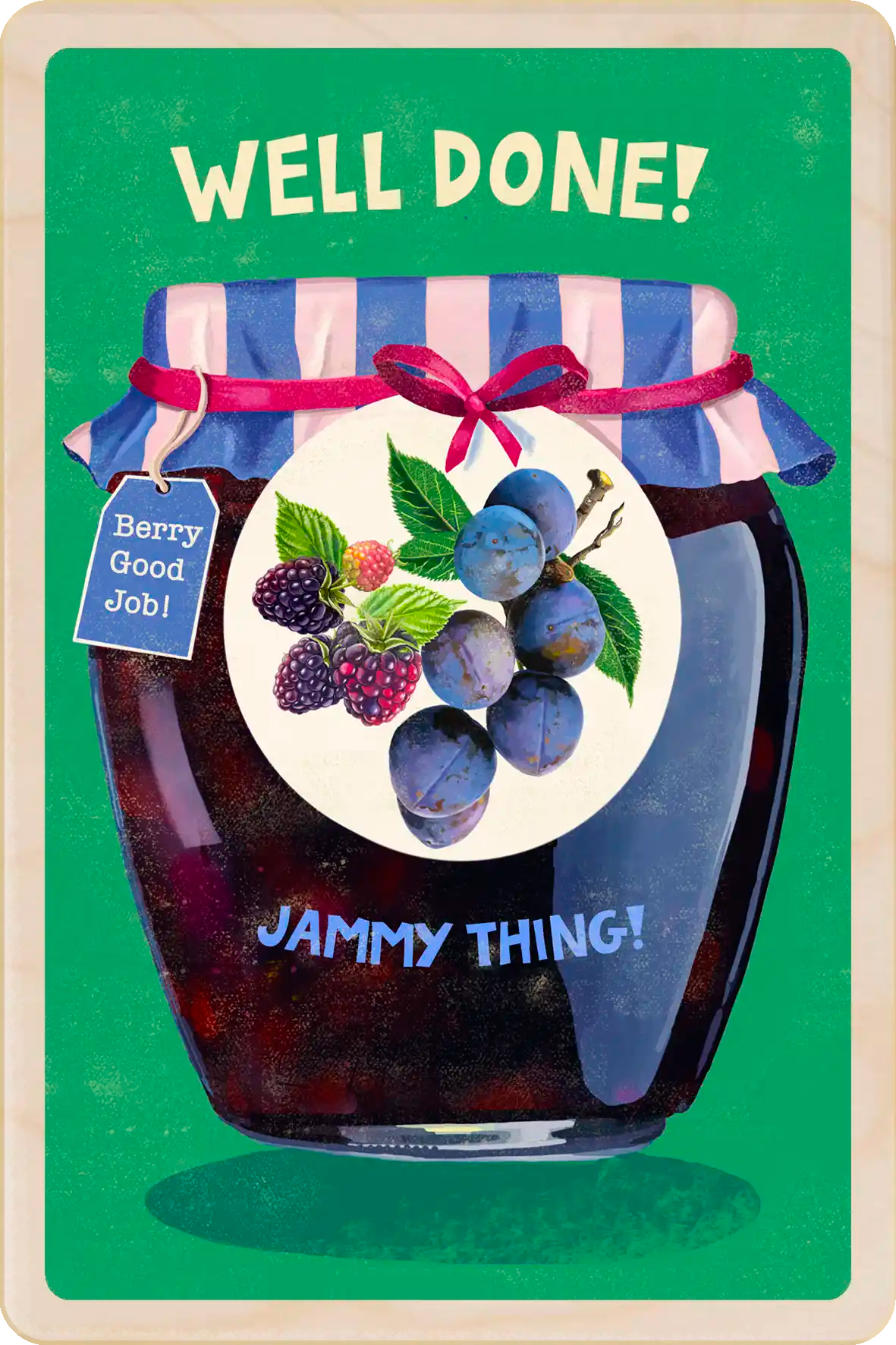 Congratulation Card with a jar of jam and text 'Well Done! Jammy Thing!' on a green background - the wooden postcard company