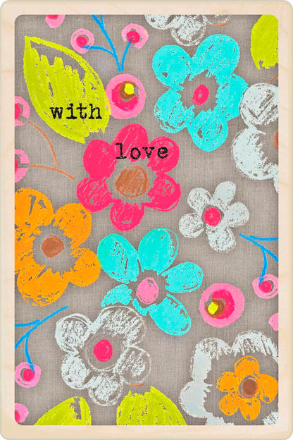 With Love - floral card to send love, support, or thoughtful wishes. Made in Suffolk from sustainable wood since 2012.