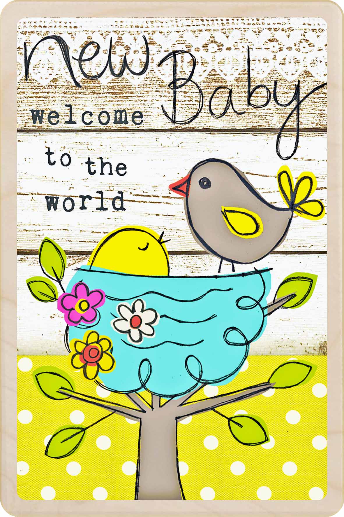 New Baby Card

Write on the back with any pen and post it with a standard stamp—no envelope needed. A thoughtful keepsake to celebrate Baby's birth.

Details
• Can be written on with any pen
• Lightweight and mailable with a standard stamp
• Made in Suffolk from sustainably sourced wood
Wooden card with birds in a nest and text 'New Baby Welcome to the World' on a polka dot background.