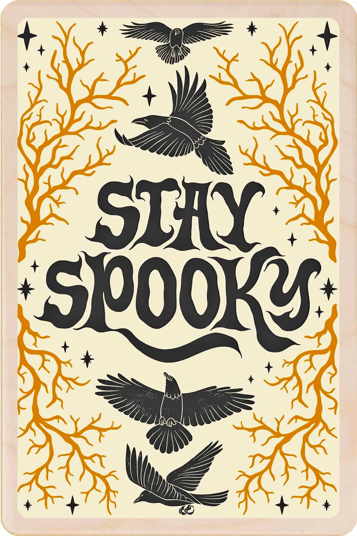 STAY SPOOKY