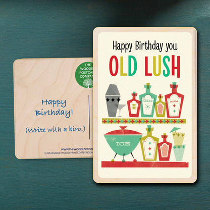 Old Lush Birthday Card - The Wooden Postcard Company