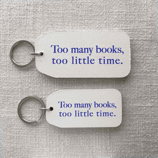 TOO MANY BOOKS, TOO LITTLE TIME